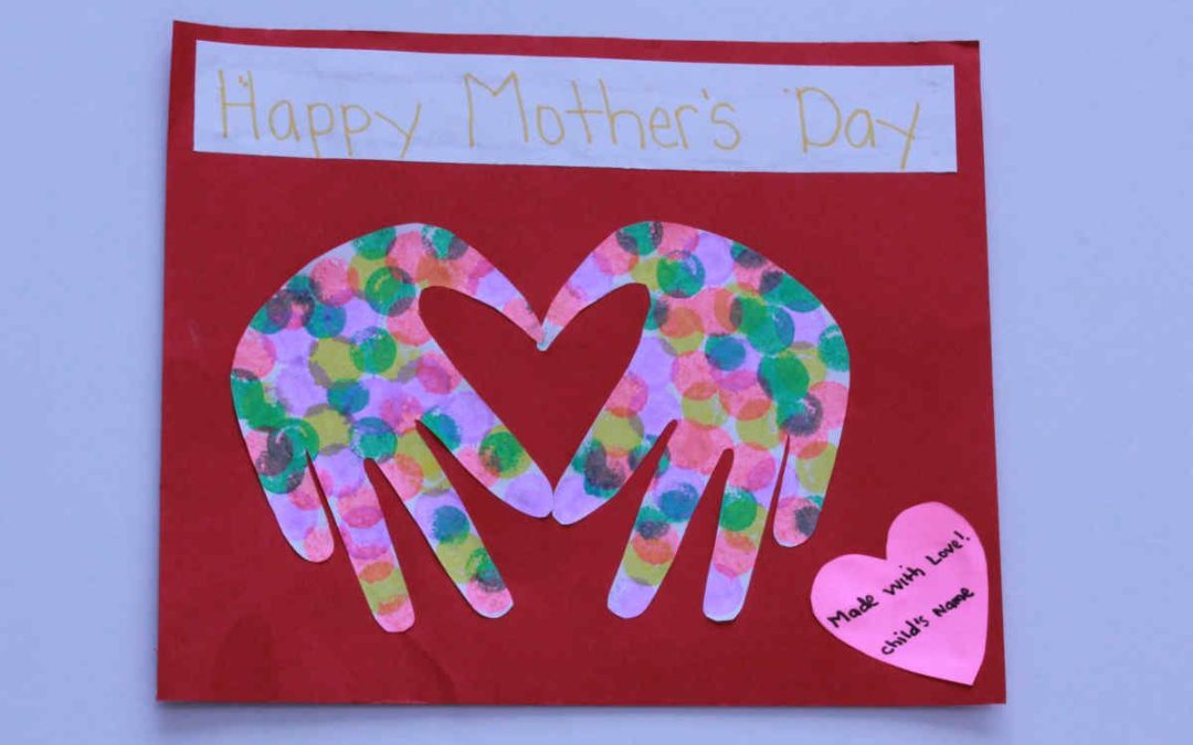 Crafts for Kids: Mother’s Day Heart-Shaped Hand Prints